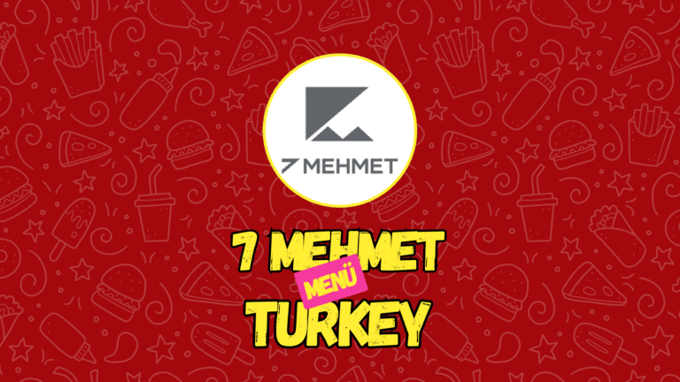 7 Mehmet Menü Fiyatları