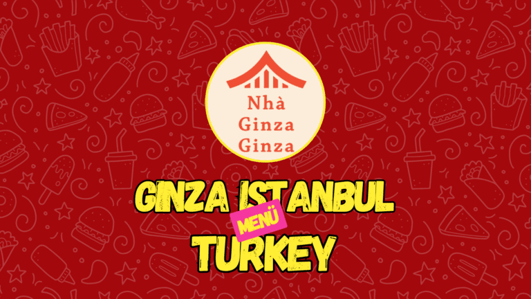 Ginza Istanbul Menü